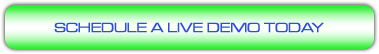 SCHEDULE A LIVE DEMO TODAY