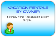 VACATION RENTALS BY OWNER